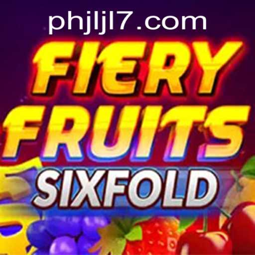 Exploring the Thrilling World of FieryFruitsSixFold and Its Rules